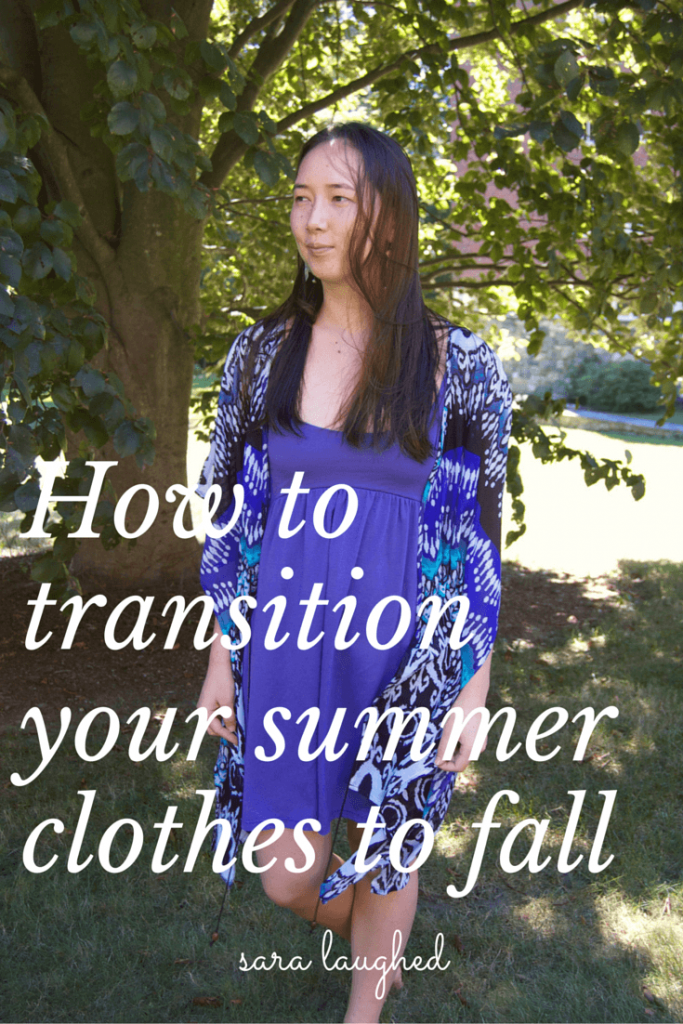 How to transition your summer clothes to fall! - Sara Laughed