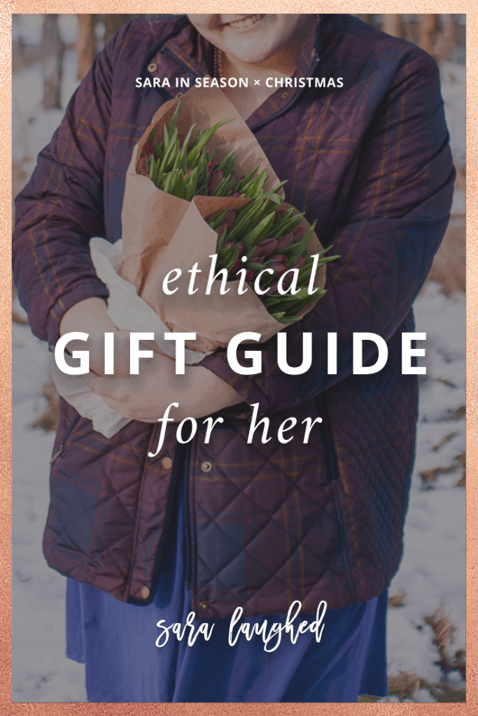 Pin this ethical gift guide for her!