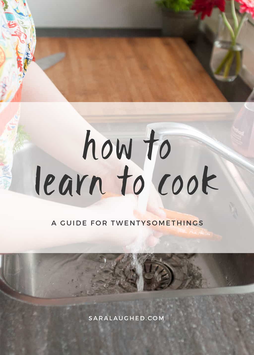 Helpful tips on how to teach yourself to cook in your twenties!