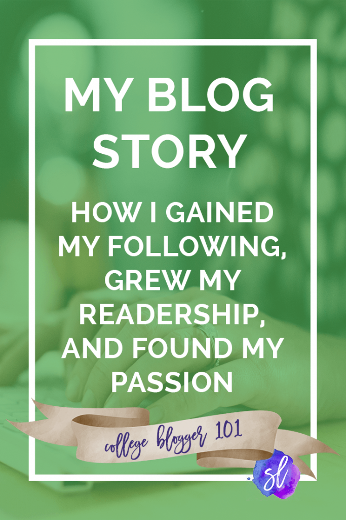 College Blogger 101: Part 1 - My Blog Story • Sara Laughed
